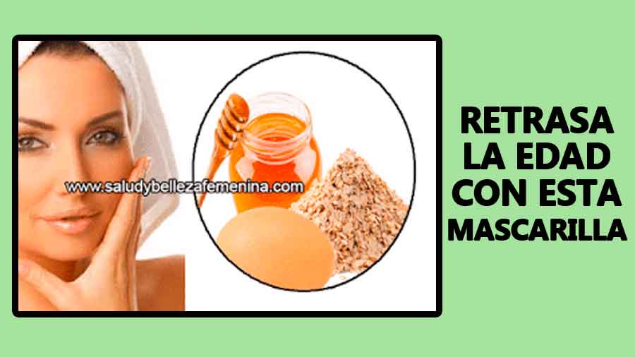 Retrasa la edad con esta mascarilla