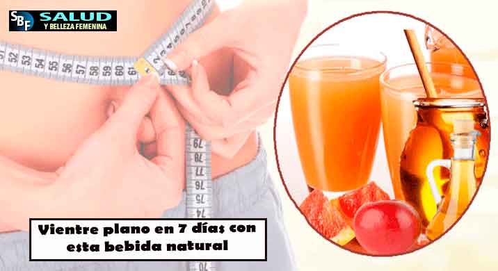 Vientre plano en 7 días con esta bebida natural