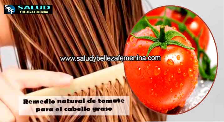 Remedio natural de tomate para el cabello graso